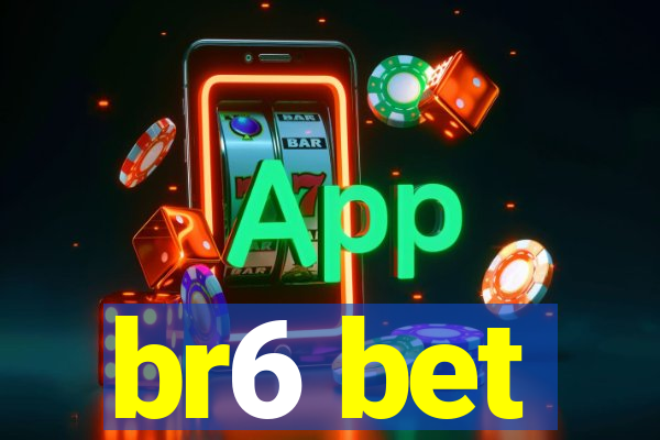 br6 bet